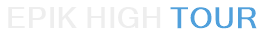 Epik High Tour